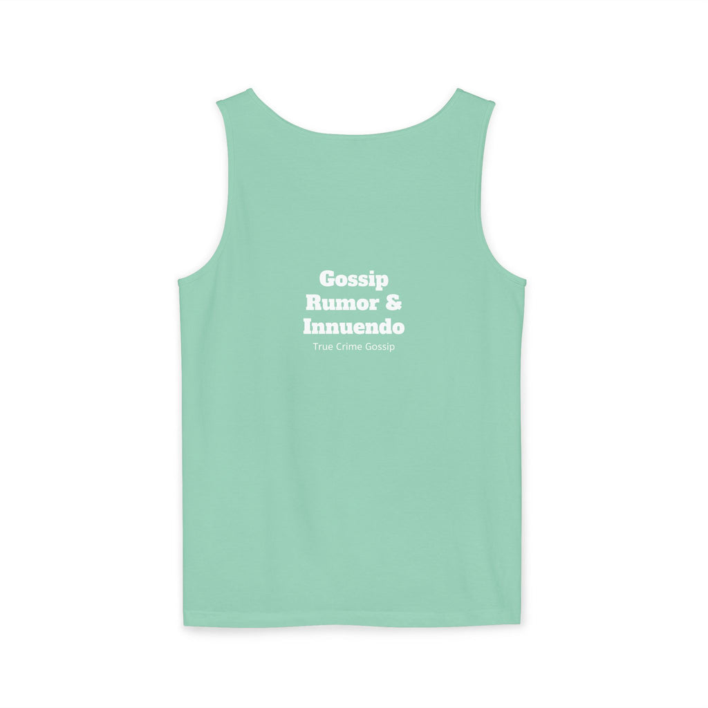 'Heffa, What!?' Tank Top — Gossip, Rumor & Innuendo Back Print