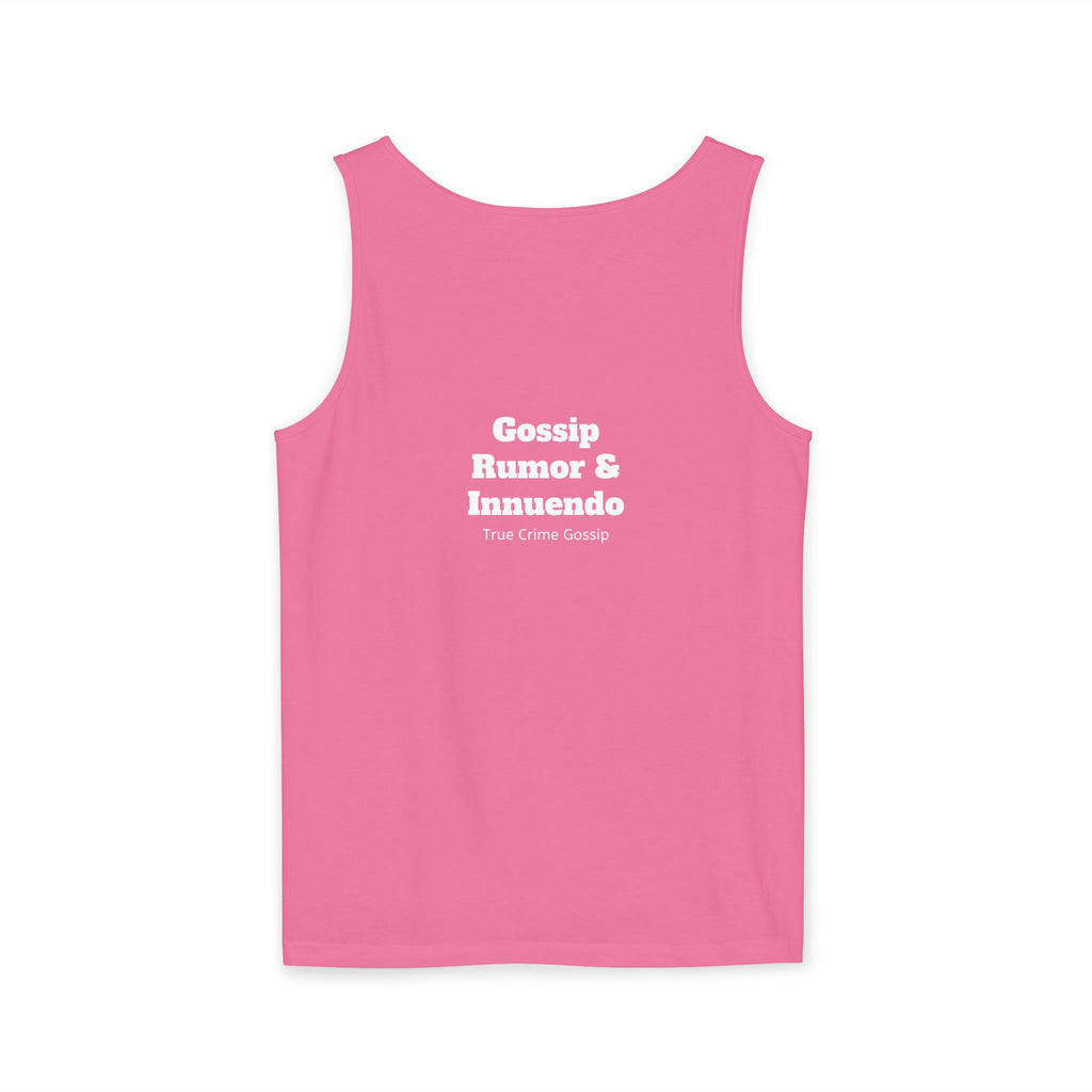 'Heffa, What!?' Tank Top — Gossip, Rumor & Innuendo Back Print