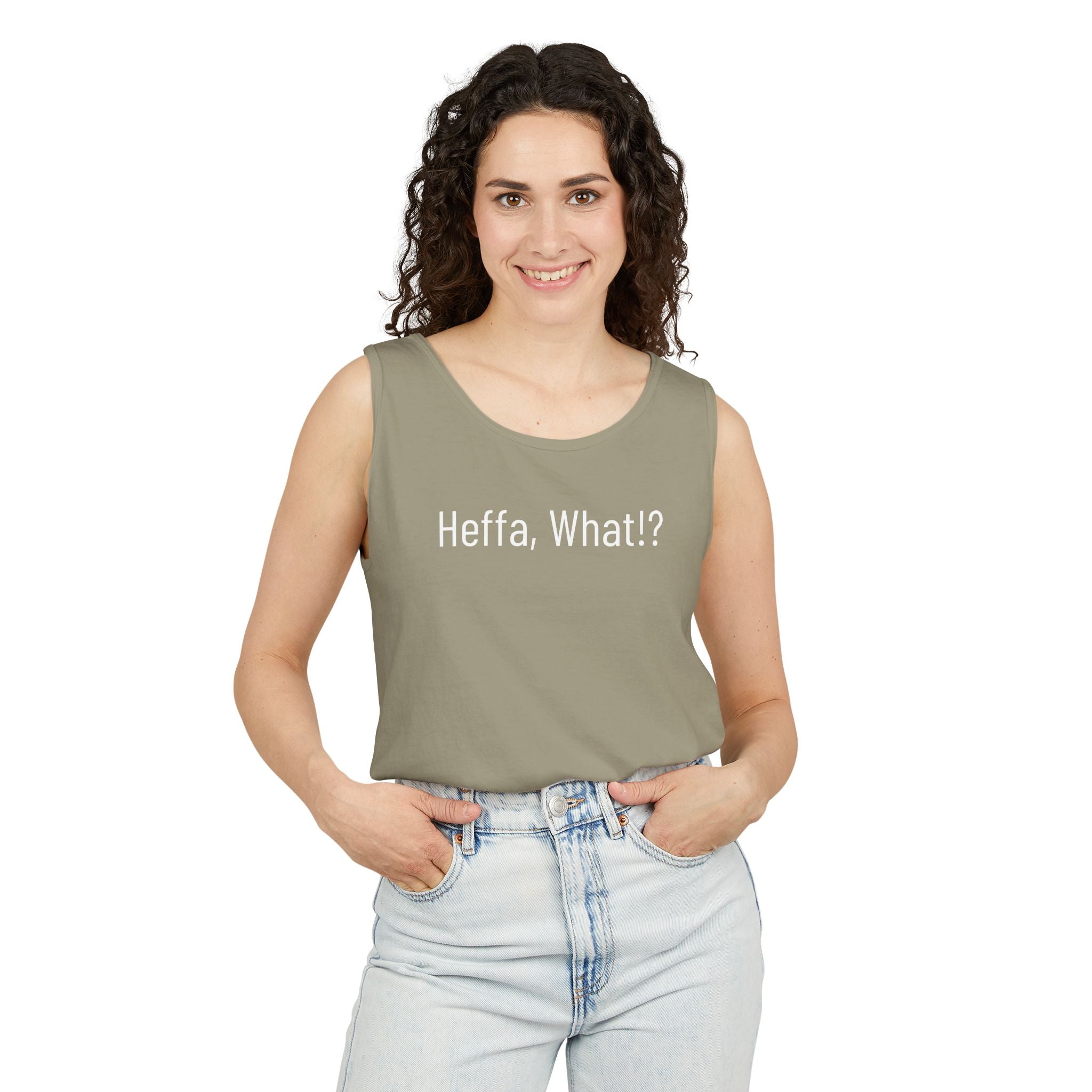 'Heffa, What!?' Tank Top — Gossip, Rumor & Innuendo Back Print