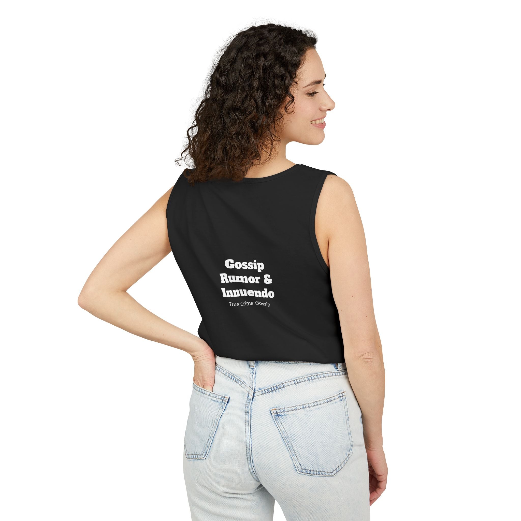'Heffa, What!?' Tank Top — Gossip, Rumor & Innuendo Back Print