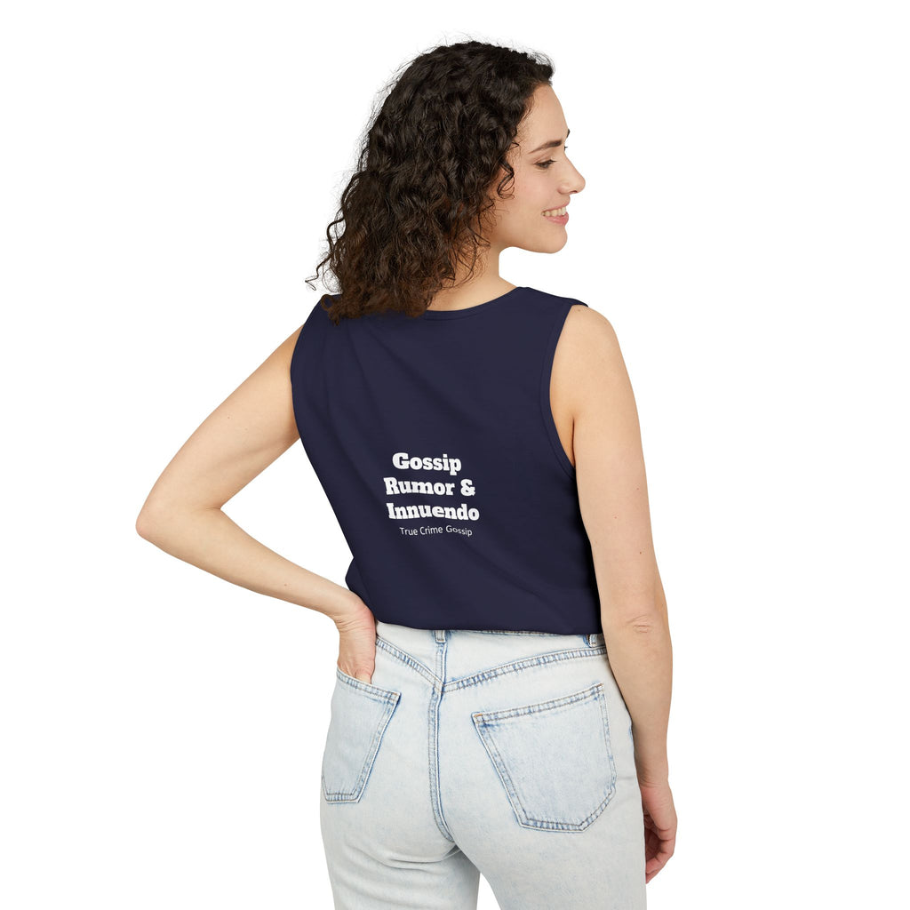 'Heffa, What!?' Tank Top — Gossip, Rumor & Innuendo Back Print