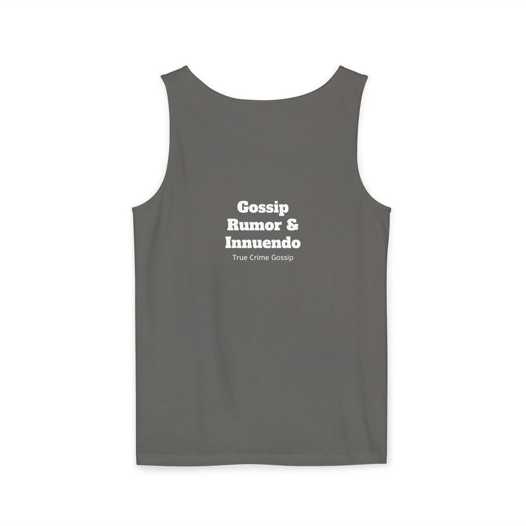 'Heffa, What!?' Tank Top — Gossip, Rumor & Innuendo Back Print