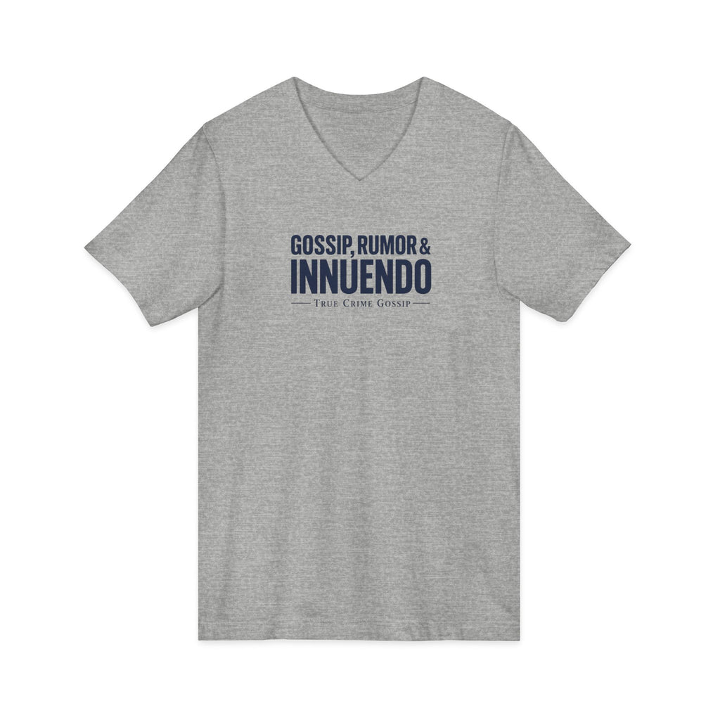 Gossip, Rumor & Innuendo V-Neck Tee — Funny Sarcastic Quote T-Shirt