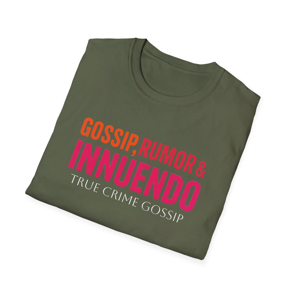 True Crime Gossip T-Shirt — "Gossip, Rumor & Innuendo" Graphic Tee