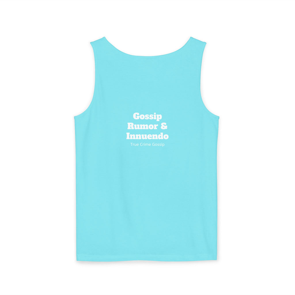 'Heffa, What!?' Tank Top — Gossip, Rumor & Innuendo Back Print