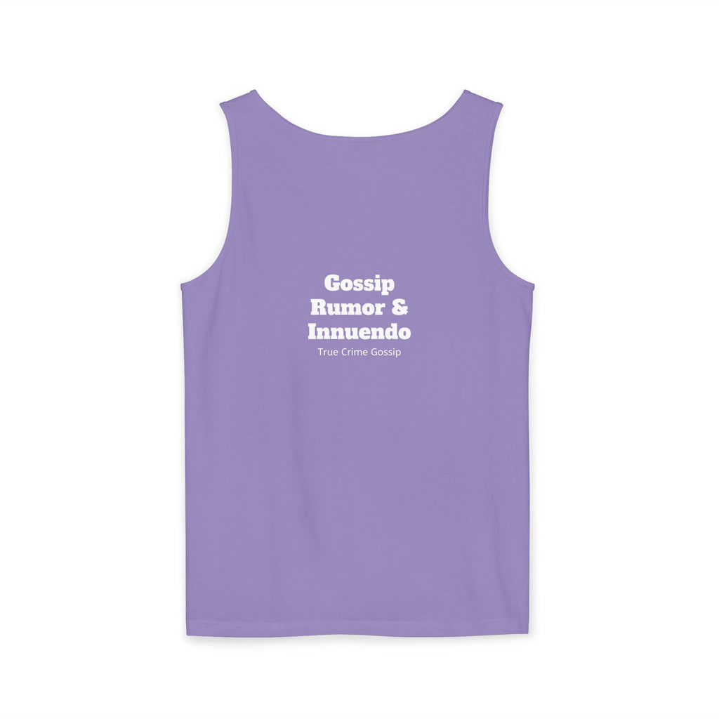 'Heffa, What!?' Tank Top — Gossip, Rumor & Innuendo Back Print