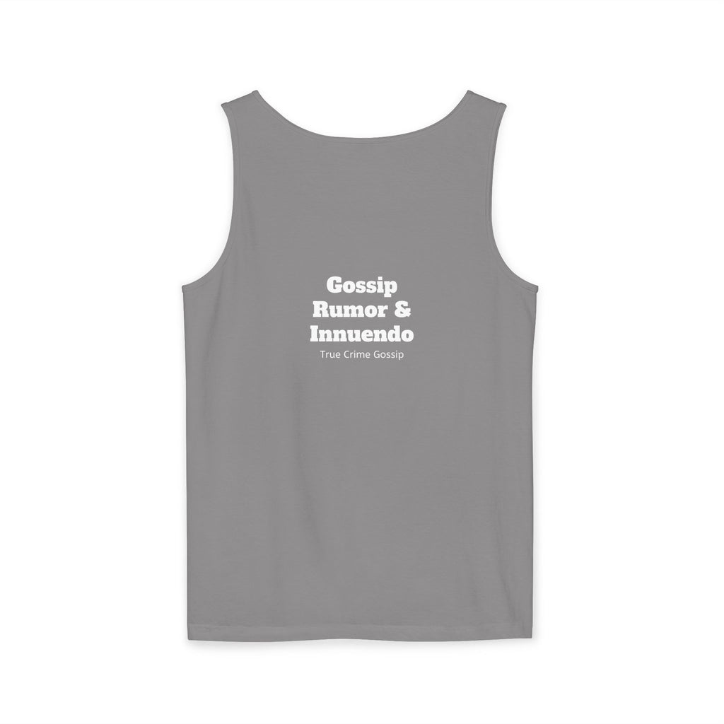 'Heffa, What!?' Tank Top — Gossip, Rumor & Innuendo Back Print