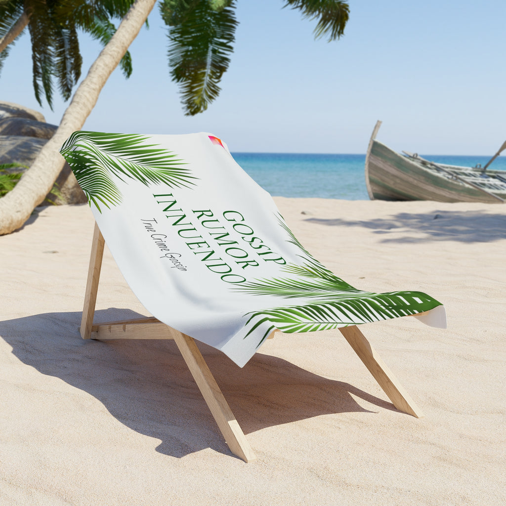 Tropical Palm True Crime Gossip Beach Towel