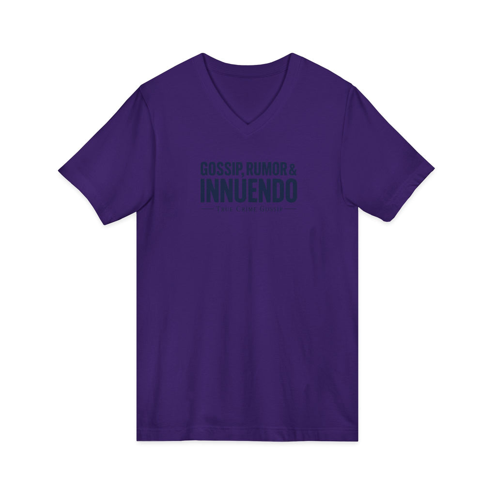Gossip, Rumor & Innuendo V-Neck Tee — Funny Sarcastic Quote T-Shirt