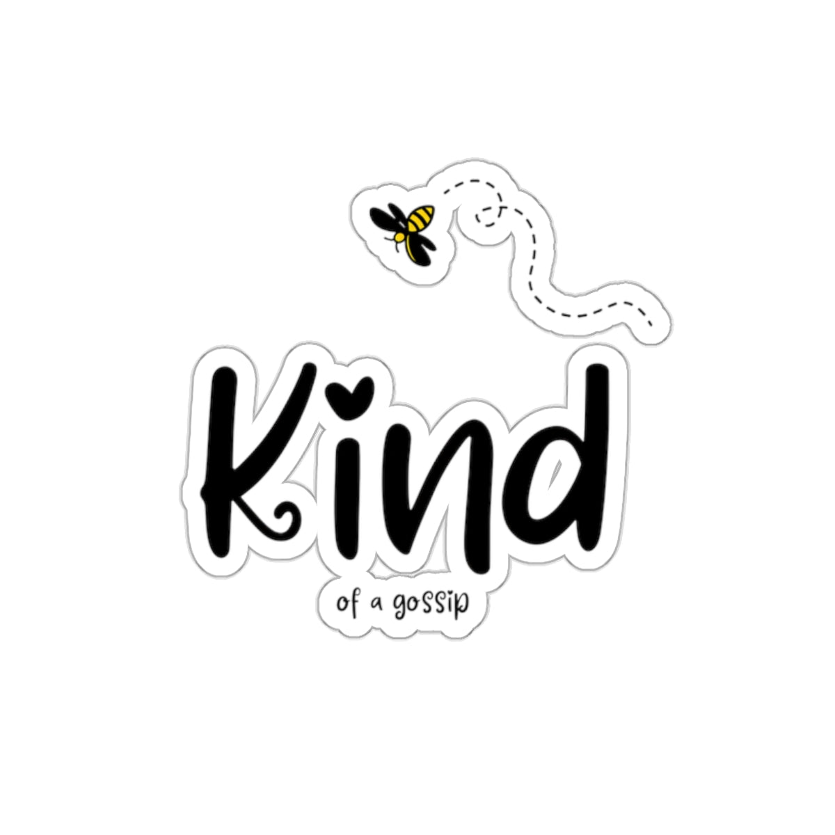 Kind of a Gossip Die-Cut Stickers