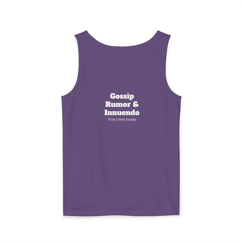 'Heffa, What!?' Tank Top — Gossip, Rumor & Innuendo Back Print