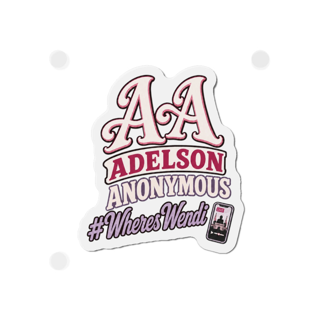 [Magnet] "AA Adelson Anonymous #WheresWendi"