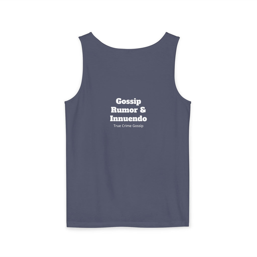 'Heffa, What!?' Tank Top — Gossip, Rumor & Innuendo Back Print