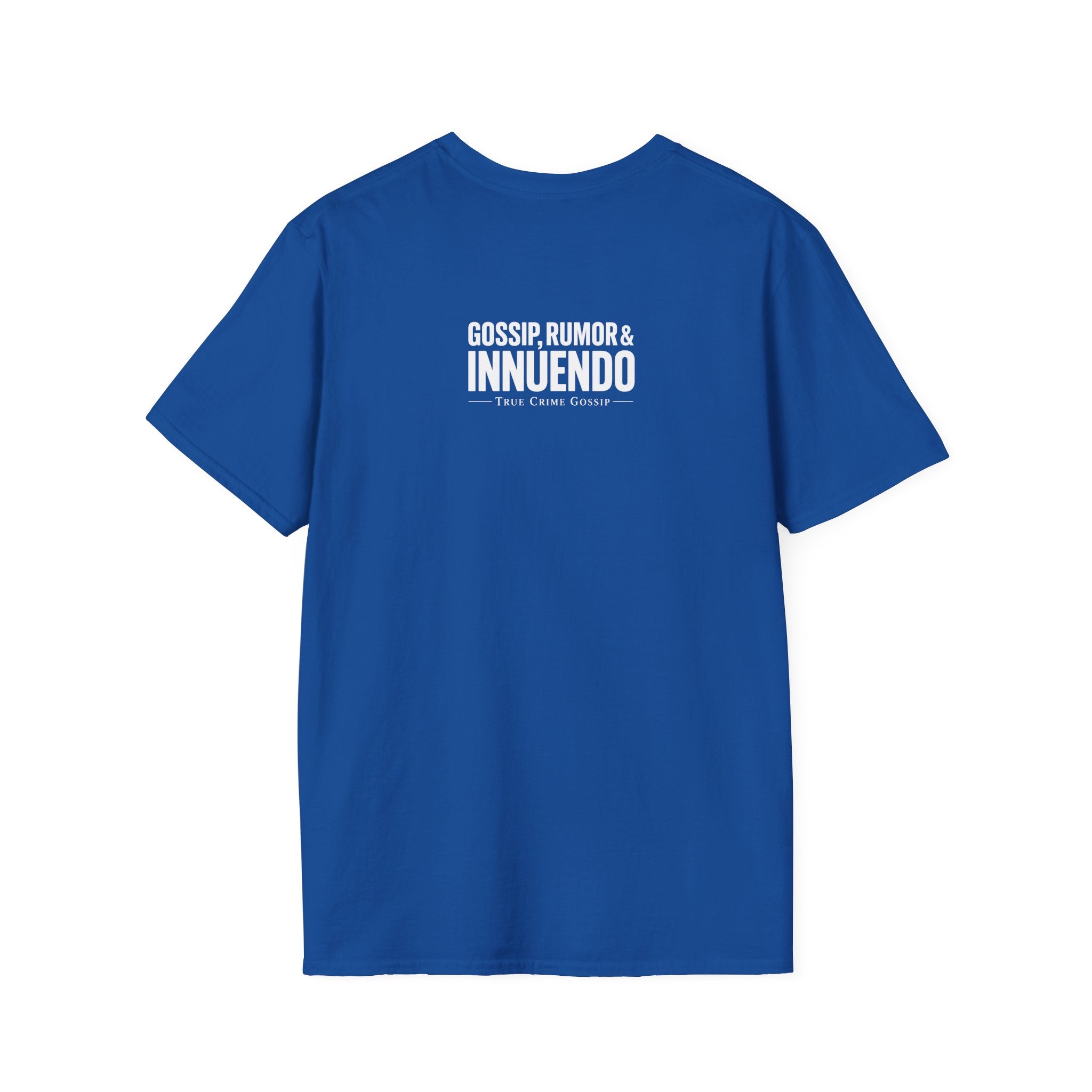 Kind (of a gossip) T-Shirt — "Gossip, Rumor & Innuendo" Graphic Tee
