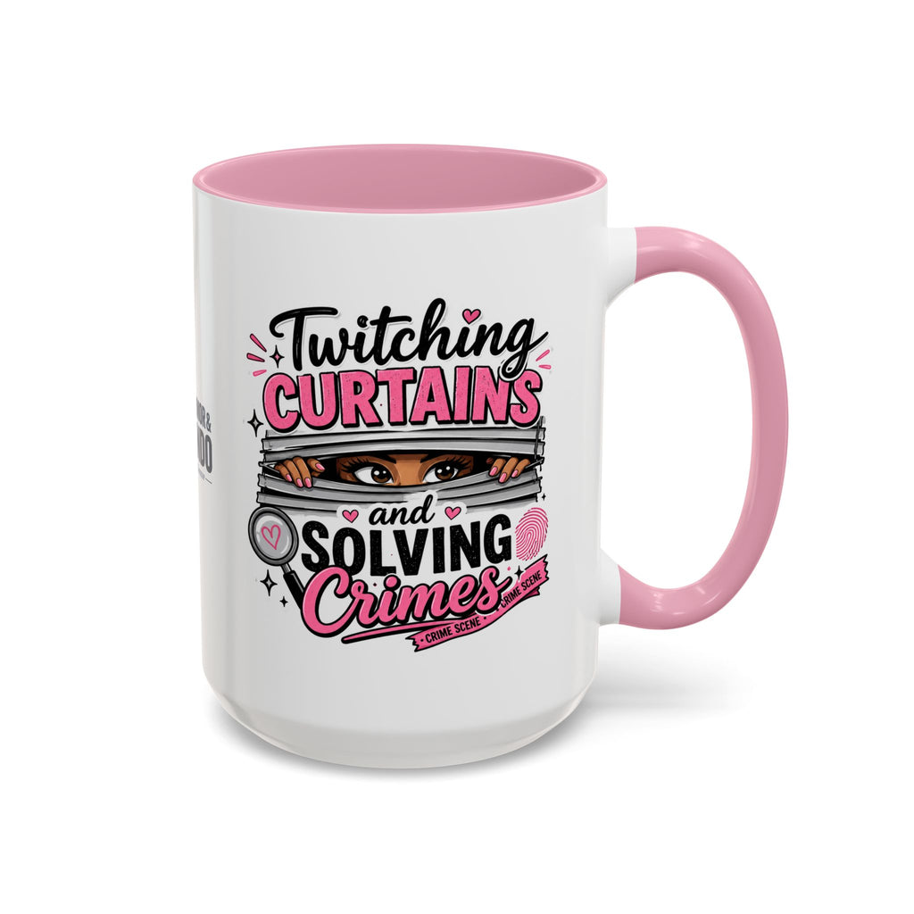 15oz Twitching Curtains Crime-Solving Mug — Funny True Crime Coffee Cup (11oz & 15oz)