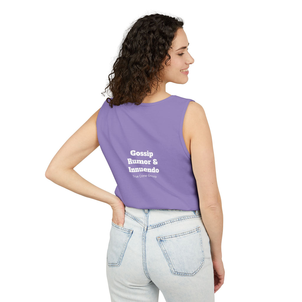 'Heffa, What!?' Tank Top — Gossip, Rumor & Innuendo Back Print