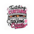 [EU Shipping] Sticker — "Twitching Curtains and Solving Crimes" Detective Vinyl Sticker