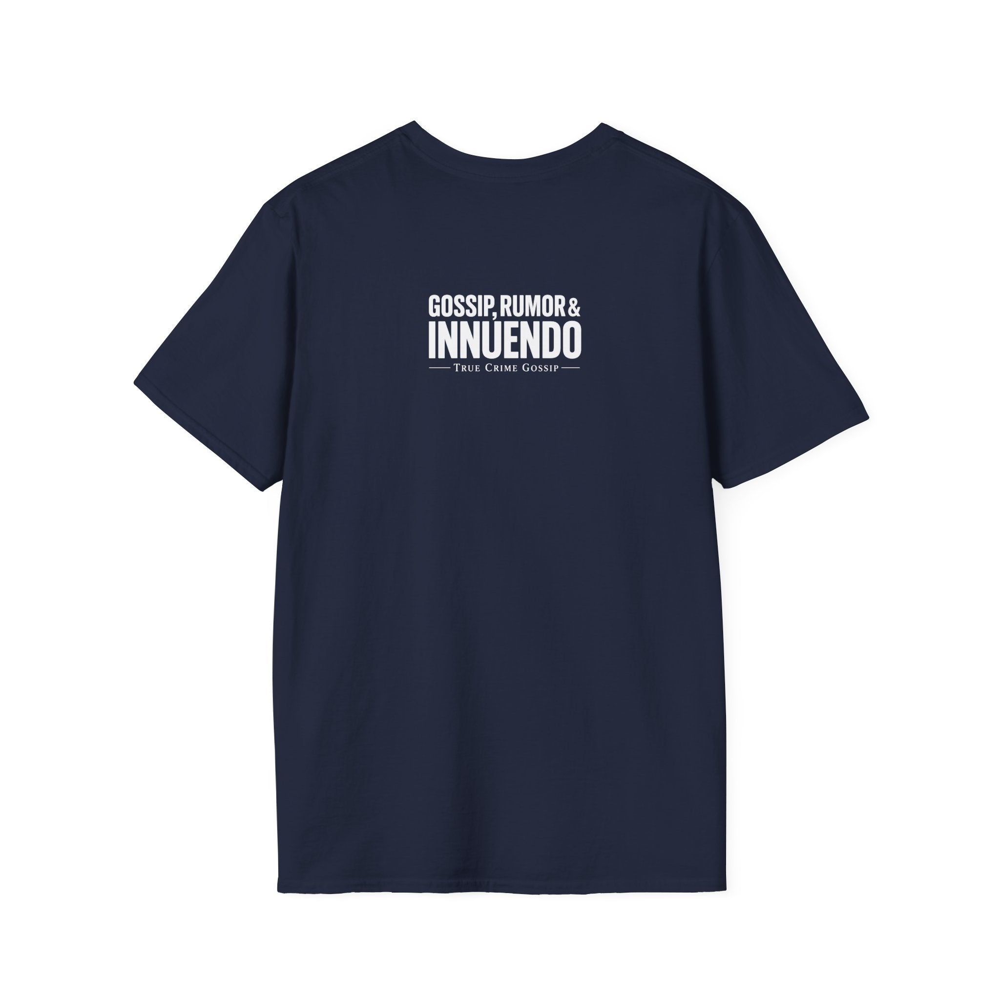 Kind (of a gossip) T-Shirt — "Gossip, Rumor & Innuendo" Graphic Tee