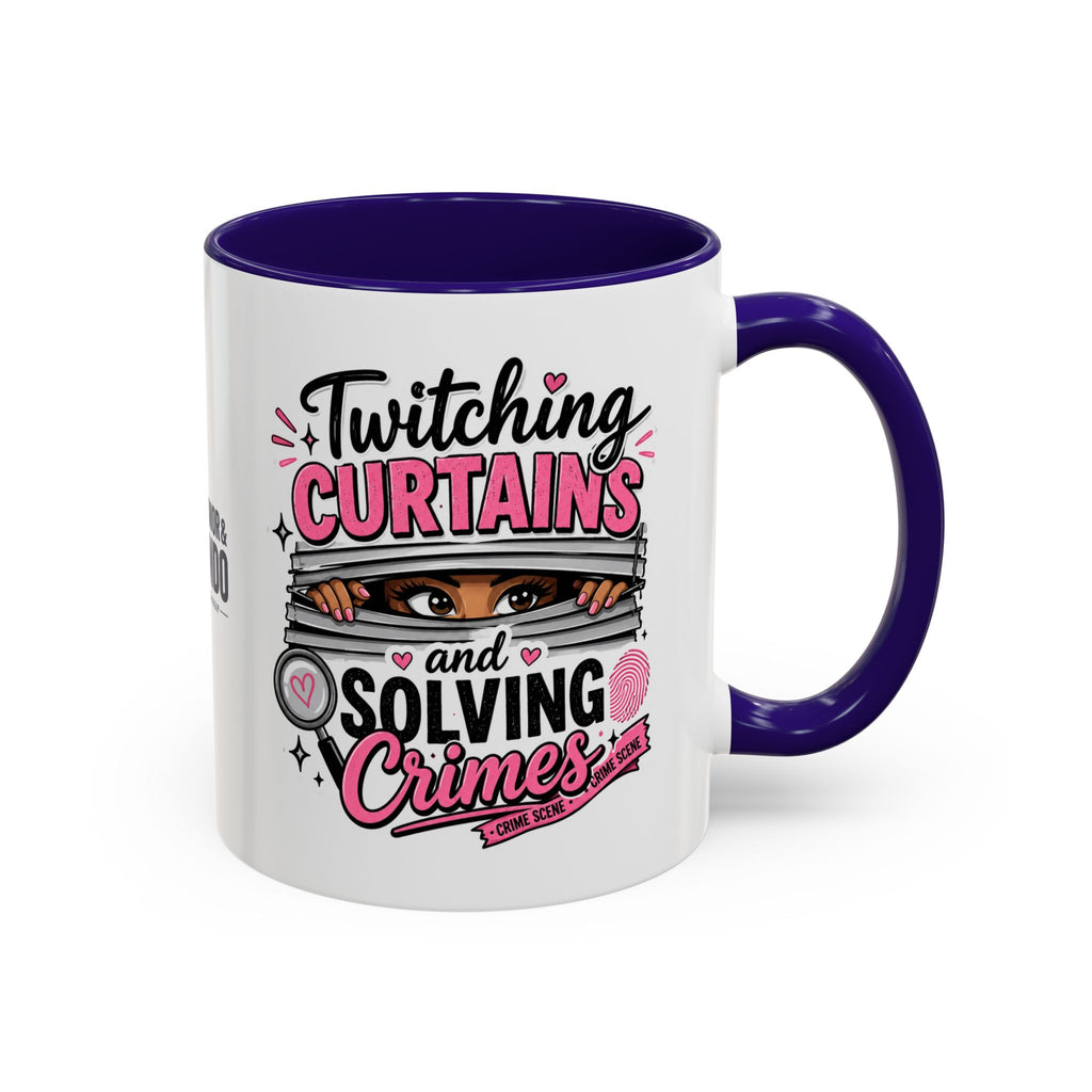 15oz Twitching Curtains Crime-Solving Mug — Funny True Crime Coffee Cup (11oz & 15oz)