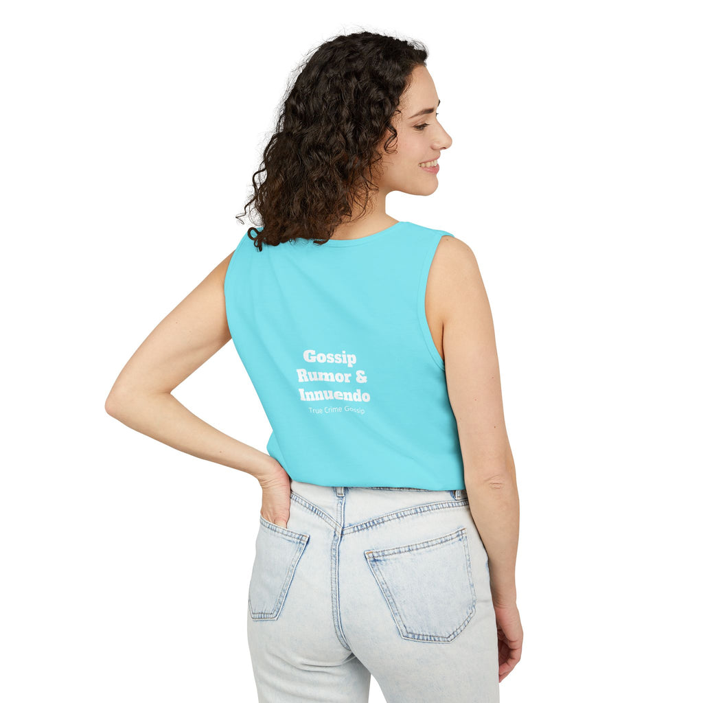 'Heffa, What!?' Tank Top — Gossip, Rumor & Innuendo Back Print