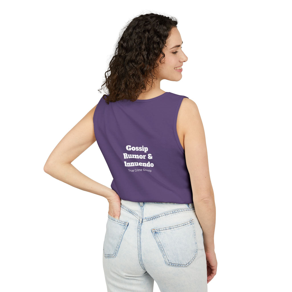 'Heffa, What!?' Tank Top — Gossip, Rumor & Innuendo Back Print