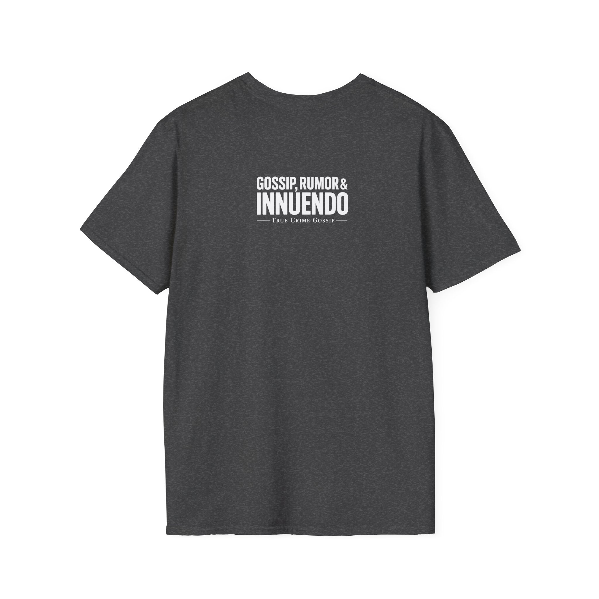 Kind (of a gossip) T-Shirt — "Gossip, Rumor & Innuendo" Graphic Tee